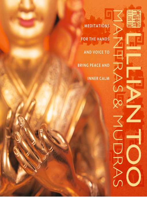 Title details for Mantras and Mudras by Lillian Too - Wait list